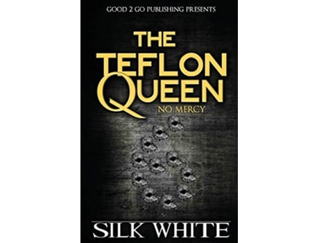 Livro The Teflon Queen 6 de Silk White (Inglês)