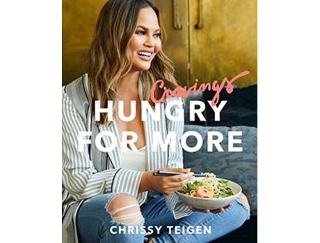 Livro Cravings Hungry for More de Chrissy Teigen e Adeena Sussman (Inglês - Capa Dura)