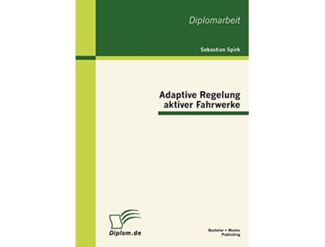 Livro Adaptive Regelung aktiver Fahrwerke German Edition de Sebastian Spirk (Alemão)