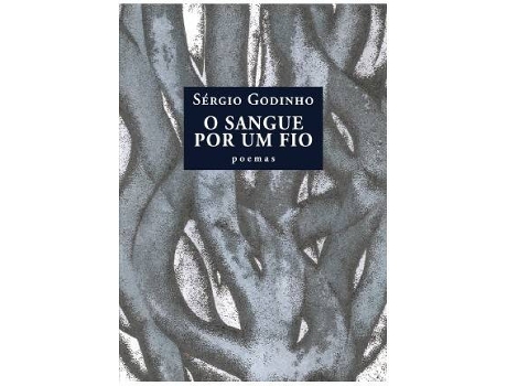 Livro O Sangue Por Um Fio de Sérgio Godinho (Português)