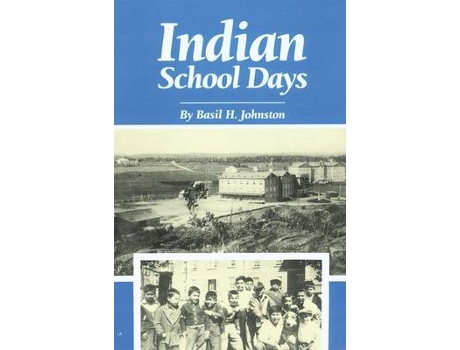 Livro indian school days de basil h. johnston (inglês)