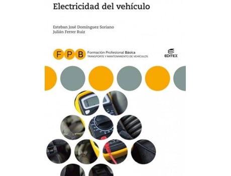 Livro Electricidad Del Vehiculo Mantenimiento De Vehiculos Formacion Profesional Basica de Sin Autor (Espanhol)