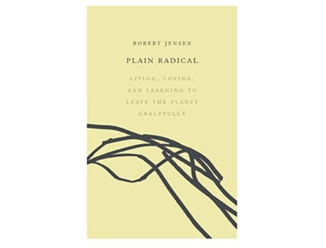 Livro Plain Radical de Robert Jensen (Inglês)