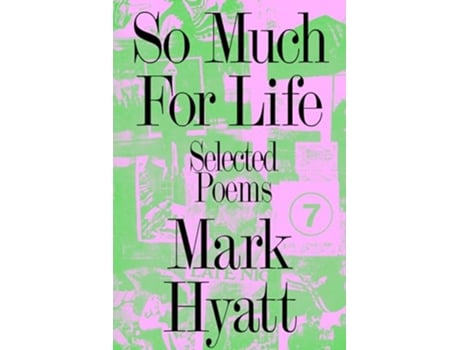 Livro So Much for Life de Mark Hyatt (Inglês)