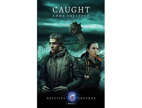 Livro Caught Nautilus Legends de Emma Shelford (Inglês)