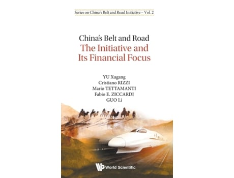 Livro Chinas Belt And Road The Initiative And Its Financial Focus de Xugang Yu, Cristiano Rizzi et al. (Inglês - Capa Dura)