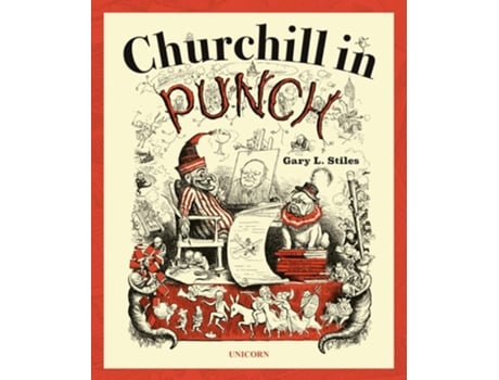 Livro Churchill in Punch de Gary L Stiles (Inglês - Capa Dura)