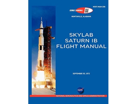 Livro Saturn Ib Flight Manual Skylab Saturn 1b Rocket de NASA (Inglês)