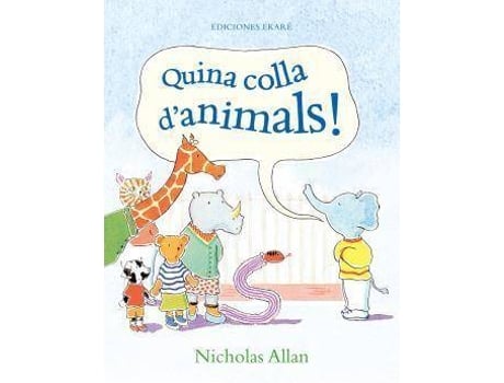 Livro Quina colla d'animals! de Nicholas Allan (Catalão)