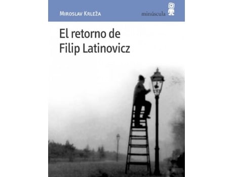 Livro El Retorno De Filip Latinovicz de Miroslav Krle?A (Espanhol)