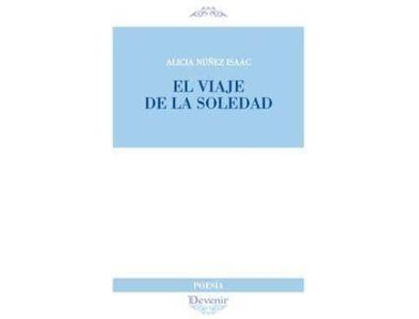 Livro El viaje de la soledad de Alicia Núñez Isaac (Espanhol)