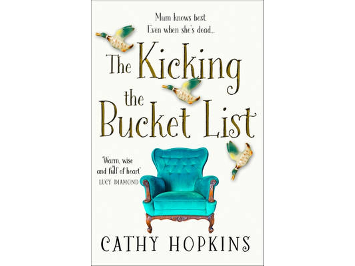 The Kicking the Bucket List by Cathy Hopkins