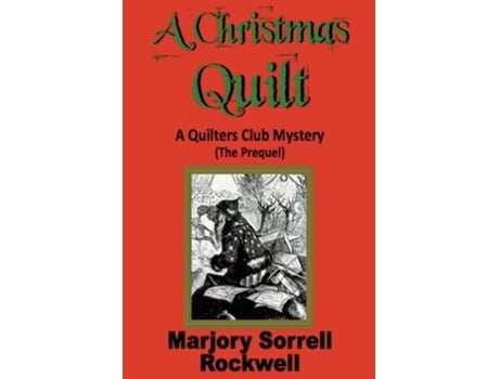 Livro A Christmas Quilt The Prequel Cyborg Dreams de Marjory Sorrell Rockwell (Inglês)