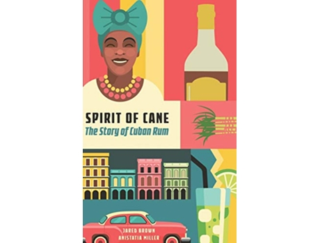 Livro Spirit of the Cane de Jared M Brown Anistatia R Miller (Inglês)