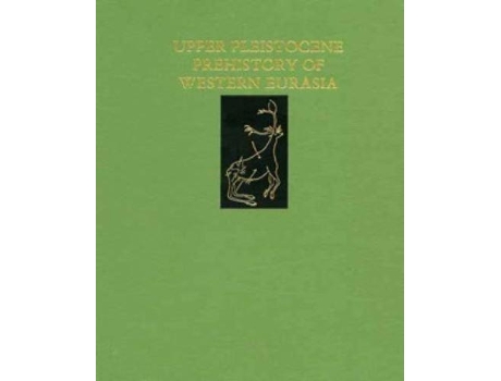 Livro upper pleistocene prehistory of western eurasia de edited by harold l dibble , edited by anta monte white (inglês)