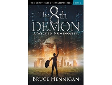 Livro The 8th Demon A Wicked Numinosity de Bruce Hennigan (Inglês)