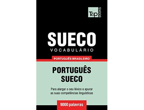 Livro Vocabulário Português BrasileiroSueco 9000 palavras Brazilian Portuguese Collection Portuguese Edition de Andrey Taranov (Português)