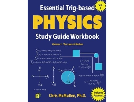 Livro Essential Trigbased Physics Study Guide Workbook The Laws of Motion Learn Physics StepByStep de Chris Mcmullen (Inglês)