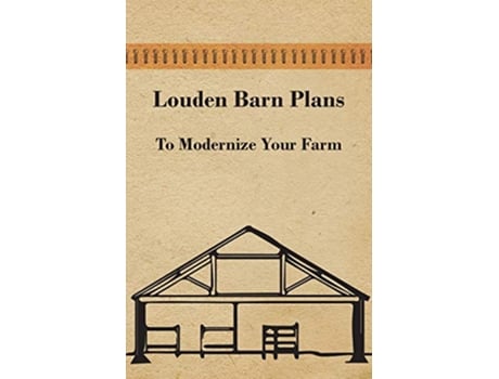 Livro Louden Barn Plans To Modernize Your Farm de Anon (Inglês)