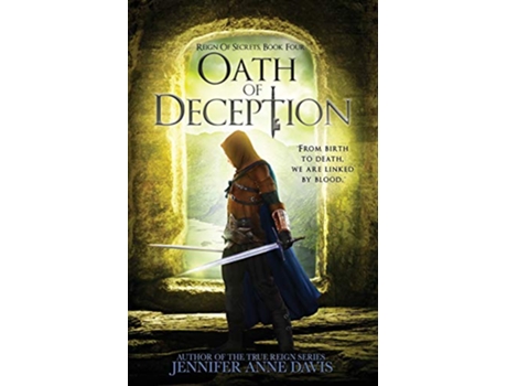 Livro Oath of Deception Reign of Secrets Book 4 de Jennifer Anne Davis (Inglês)