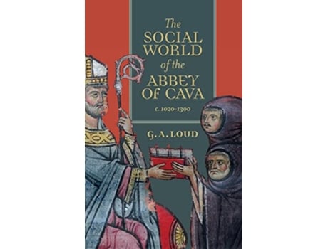 Livro Social World of the Abbey of Cava, c. 10201300 de Graham Loud (Inglês - Capa Dura)