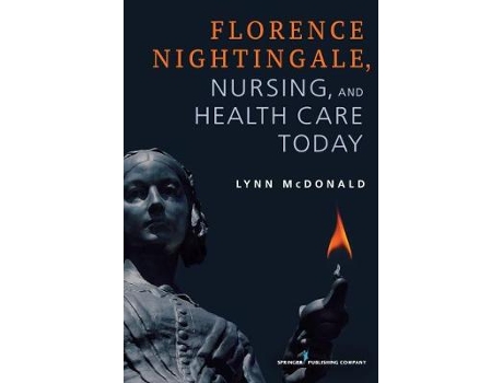 Livro florence nightingale, nursing, and health care today de lynn mcdonald (inglês)