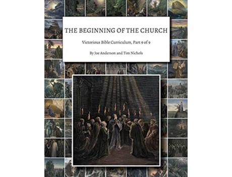 Livro The Beginning of the Church Victorious Bible Curriculum Part 9 of 9 de Joe Anderson e Tim Nichols (Inglês)