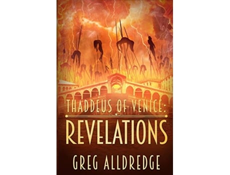 Livro Revelations Thaddeus of Venice de Greg Alldredge (Inglês)