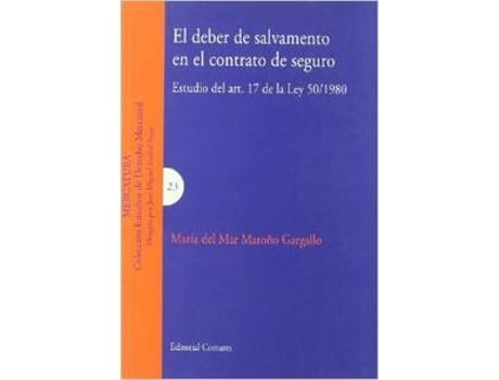 Livro El Deber De Salvamento En El Contrato De Seguro de María Del Mar Maroño Gargallo (Espanhol)