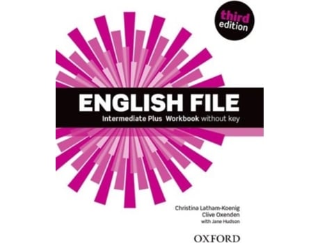 Livro English File, 3rd Edition Intermediate Plus: Workbook without Key