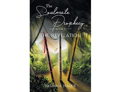 Livro The Soulmate Prophecy The Revelation de Yasmina Haque (Inglês)