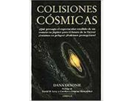 Livro Colisiones Cósmicas de Dana Desonie (Espanhol)