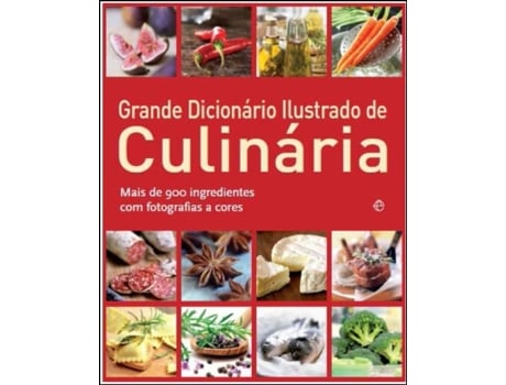 Grande Dicionário Ilustrado de Culinária