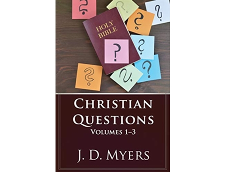 Livro Christian Questions Volumes 13 Christian Questions Book Series de J D Myers (Inglês)