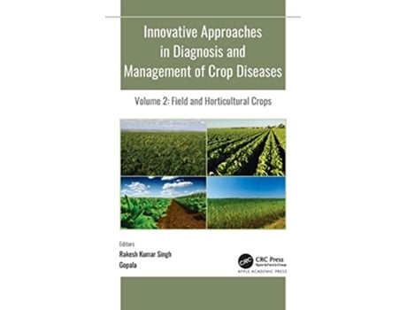 Livro Innovative Approaches in Diagnosis and Management of Crop Diseases de Rakesh Kumar Singh e Gopala (Inglês - Capa Dura)