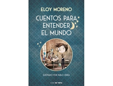 Livro Cuentos Para Entender El Mundo de Eloy Moreno (Espanhol)