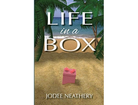 Livro Life in a Box de Jodee Neathery (Inglês)