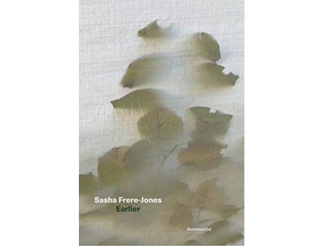 Livro Earlier de Sasha Frere-Jones (Inglês)