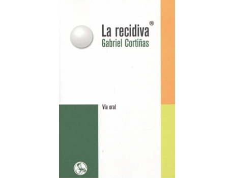 Livro La Recidiva de Gabriel Cortiñas (Espanhol)