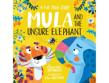 Livro Mula and the Unsure Elephant A Fun Yoga Story de Lauren Hoffmeier (Inglês)