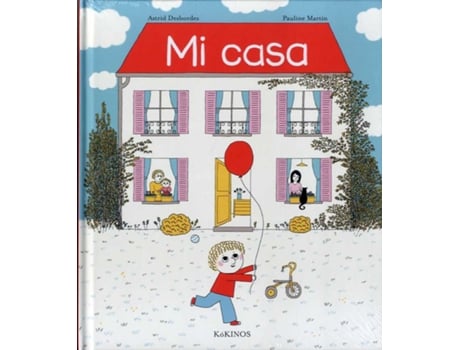 Livro Mi Casa de Astrid Desbordes (Espanhol)