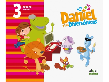 Livro Daniel Y Diversónicos 3 Años 3º Trimestre de VVAA (Espanhol)