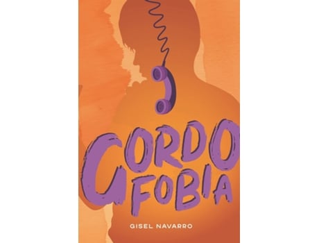 Livro Gordofobia de Gisel Navarro e Itcel Ortega (Espanhol)