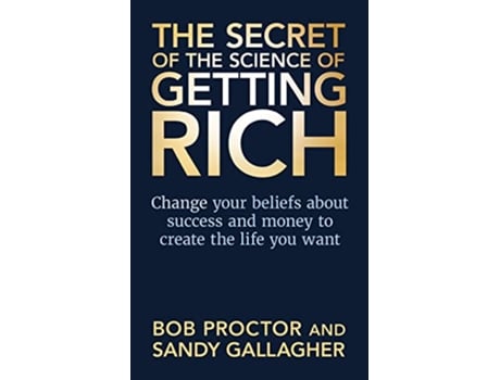 Livro Secret of The Science of Getting Rich de Bob Proctor e Sandy Gallagher (Inglês - Capa Dura)