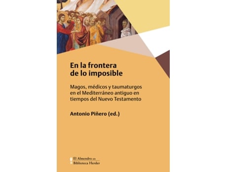 Livro En La Frontera De Lo Imposible de Antonio Piñero (Espanhol)