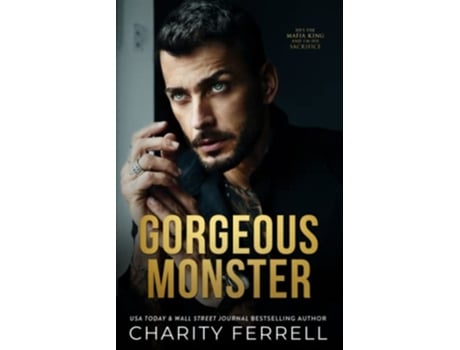 Livro Gorgeous Monster Marchetti Mafia de Charity Ferrell (Inglês)