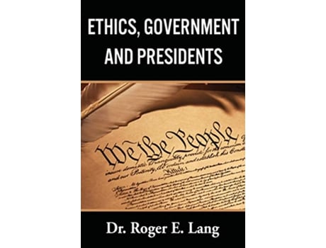 Livro Ethics Government and Presidents de R L Cohen (Inglês - Capa Dura)