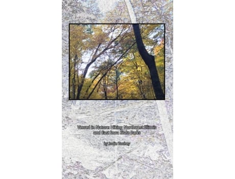 Livro Versed in Nature: Hiking Northwest Illinois and East Iowa State Parks Jodie Toohey (Inglês)