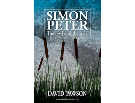 Livro Simon Peter The Reed and the Rock de David Pawson (Inglês)