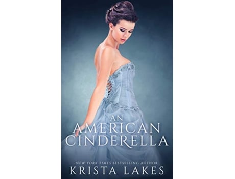 Livro An American Cinderella de Krista Lakes (Inglês)